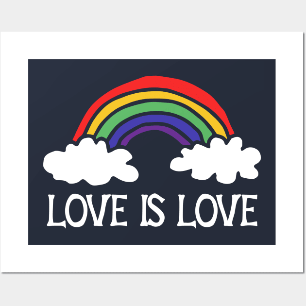 Love is Love rainbow Wall Art by bubbsnugg